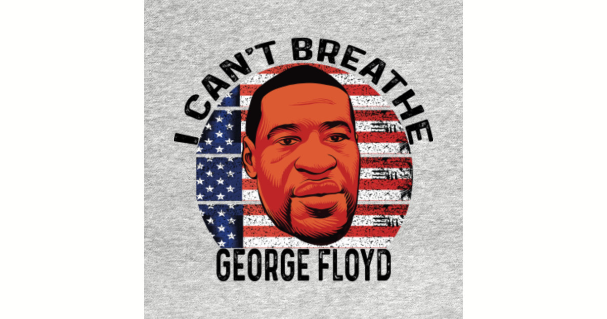 Geoge floyd i can't breathe Floyd Posters and Art Prints